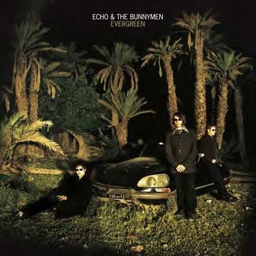 Echo &The Bunnymen/Evergreen (25 Year Anniversary Edition)[RTMCD1575]