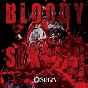 SHIVA (ヴィジュアル)/BLOODY SKIN (A-TYPE) ［CD+DVD］[SVCD-0005]