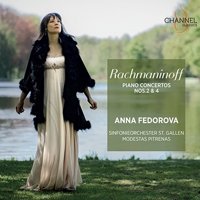 アンナ・フェドロヴァ/ラフマニノフ: ピアノ協奏曲 第2番、第4番