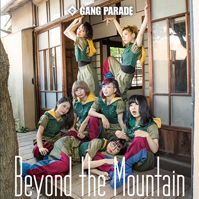 GANG PARADE/Beyond the Mountain (Type-A)[TPRC-0182]