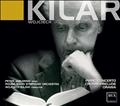 W.Kilar: Piano Concerto, Choral Prelude, Orawa