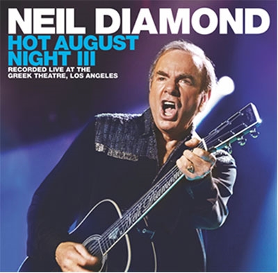 Neil Diamond/Hot August Night III 2CD+Blu-ray Disc[6744968]
