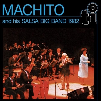 Machito &His Salsa Big Band/Machito and His Salsa Big Band 1982ס[MOVLP3622]
