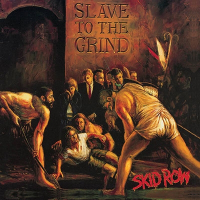 Skid Row/Slave To The Grind