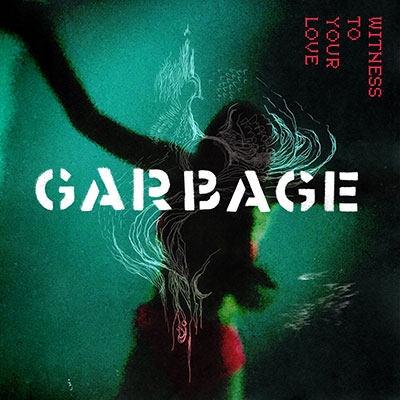 Garbage/Witness To Your LoveRECORD STORE DAYоݾʡ[5053888308]