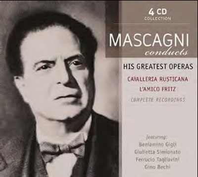 ピエトロ・マスカーニ/Mascagni Conducts His Greatest Operas