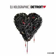 DJ Holographic/Detroit Love,Vol. 5[PEDL005CD]