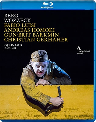 ファビオ・ルイージ/アルバン・ベルク: オペラ「ヴォツェック」