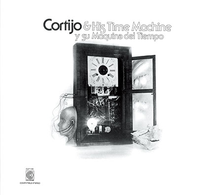 コルティーホ&ヒズ・タイムマシーン コルティーホ&ヒズ・タイムマシーン