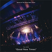 Tour 2016" Good New Times" ［Blu-ray Disc+カラーブックレット］