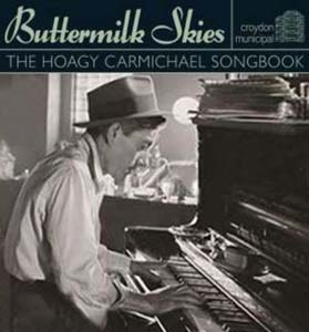 Buttermilk Skies The Hoagy Carmichael Songbook[CR9006]