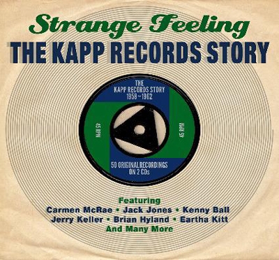 Strange Feeling The Kapp Records Story 1958-1962[DAY2CD228]
