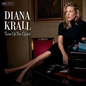 Diana Krall/Turn Up the Quiet[5735218]