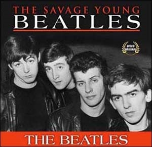The Savage Young Beatles＜限定盤＞ LP