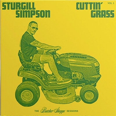 Sturgill Simpson/Cuttin' Grass, Vol. 1 The Butcher Shoppe Sessions[58784CD]