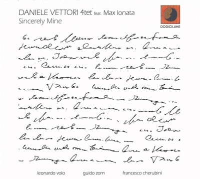 Daniele Vettori 4tet/Sincerely Mine feat. Max Ionata[ED568]