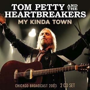 Tom Petty &The Heartbreakers/My Kinda Town[LFM2CD626]