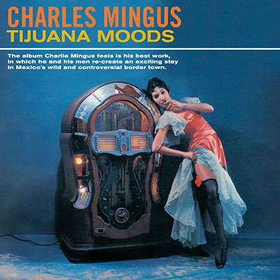 Charles Mingus/メキシコの想い出