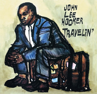 John Lee Hooker/Travelin[STATE81220]