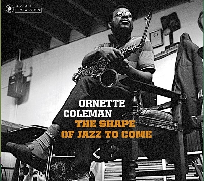 Ornette Coleman/The Shape Of Jazz To Come[JIM38104]