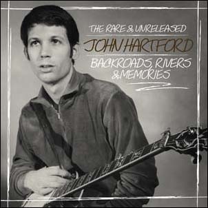Backroads, Rivers & Memories - The Rare & Unreleased John Hartford