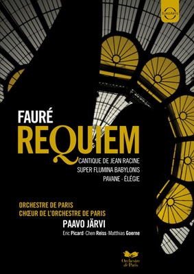 Faure: Requiem, Cantique de Jean Racine, Elegie, etc Faure: Requiem, Cantique de Jean Racine, Elegie, etc