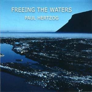 Paul Hertzog/Freeing The Waters[PH001]