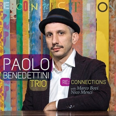 Paolo Benedettini Trio/ReConnections[DSR1610001]