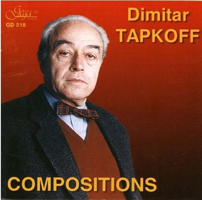 Dimitar Tapkoff: Compositions / Stefanov, Djourov, et al