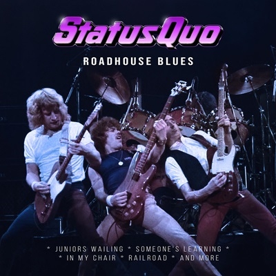 Status Quo/Roadhouse Blues[SIS1155042]