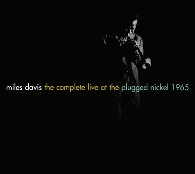 Miles Davis plugged nickel 1965 US盤CD8枚