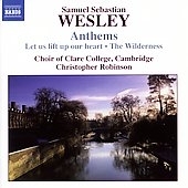 S.S.Wesley:Anthems -Ascribe unto the Lord/O give thanks unto the Lord/etc:Christopher Robinson(cond)/Clare College Choir, Cambridge/etc