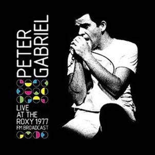 Peter Gabriel/Live at the Roxy, 1977[FMGZ105CD]