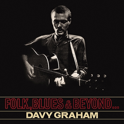 Davy Graham/Folk Blues & Beyond