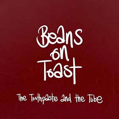 Beans On Toast/The Toothpaste And The Tube[BOT016CD]