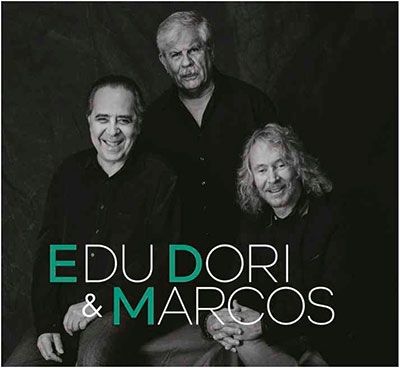 Edu, Dori &Marcos/Edu, Dori &Marcos[BF5082]