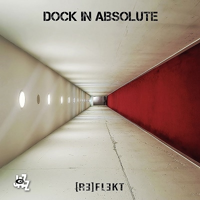 Dock In Absolute/[Re]Flekt[CAMJ7974]