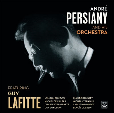 Andre Persiany and His Orchestra featuring Guy Lafitte