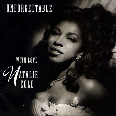 Natalie Cole/Unforgettable...With Love (30th Anniversary Edition)