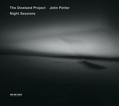 The Dowland Project - Night Sessions
