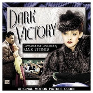 Max Steiner/Dark Victory