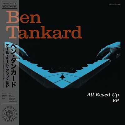 Ben Tankard/All Keyed Up EP[TIME005]