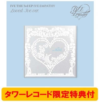 IVE/IVE EMPATHY: 3rd EP (LOVED IVE ver.)＜完全数量限定盤