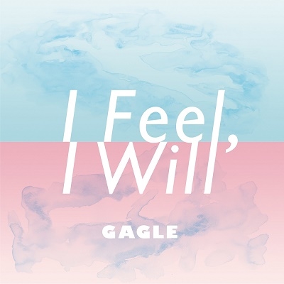 GAGLE/I feel, I willס[LEXSTB-004]