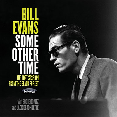Bill Evans (Piano)/Some Other Time: The Lost Session from The 