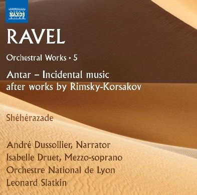 ʡɡåȥ/Ravel Orchestral Works Vol.5 - Antar - Incidental music after works by Rimsky-Korsakov, Sheherazade[8573448]