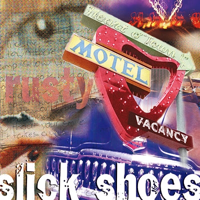 Slick Shoes/ラスティ＜タワーレコード限定＞[PROT-1328]