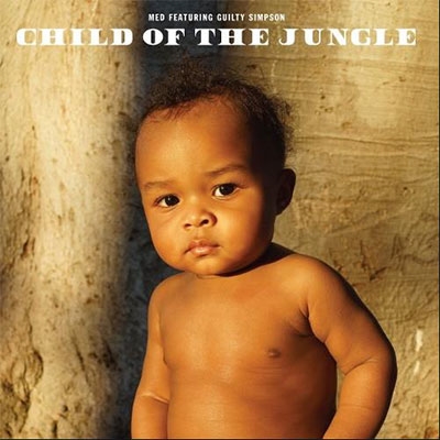 CHILD OF THE JUNGLE CHILD OF THE JUNGLE
