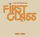 ゼイ･コール･ディス･グループ･ファースト･クラス･ゼイ･アー!