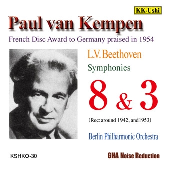 l（TAHRA）パウル・ファン・ケンペンの芸術 Vol.1　リスト　前奏曲　ベートーヴェン　交響曲第8番　他　L'ART DE KEMPEN Beethoven Liszt